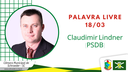 18.03.2024 - Palavra Livre - Claudimir Lindner