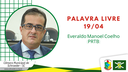 19/04/2021 - Palavra livre: Everaldo M. Coelho