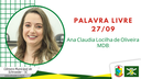 27.09.2021 - Palavra livre: Ana C. L. de Oliveira (Ana Leon)